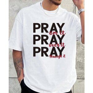 NWT - Shein Manfinity Homme Men Plus Letter Graphic Tee – “Pray On It”, White